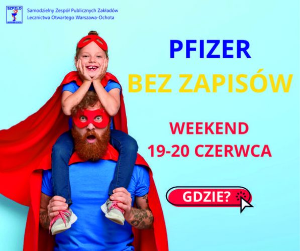 PFIZER WITHOUT APPOINTMENTS WEEKEND 19-20 JUNE