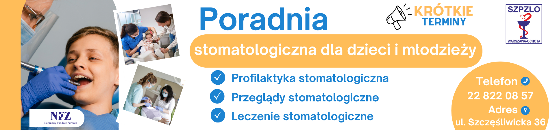 Zdjęcie przedstawiające chłopca podczas wizyty u dentysty. Baner zachęcający do skorzystania z usług poradni stomatologicznej SZPZLO Warszawa-Ochota